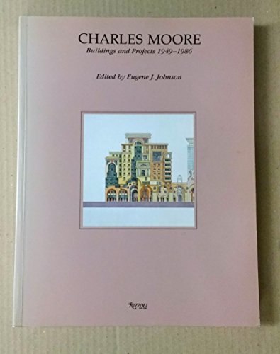 9783608762433: Charles Moore - Bauten und Projekte. 1949-1986