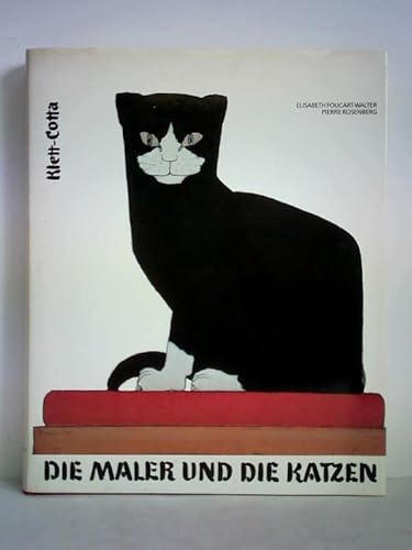 Beispielbild fr Die Maler und die Katzen. Katzen in der Malerei des Abendlandes vom 15. bis 20. Jahrhundert. zum Verkauf von Antiquariat "Der Bchergrtner"