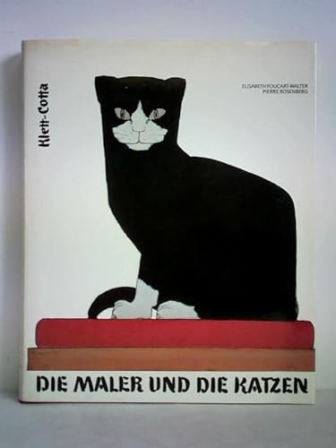 Stock image for Die Maler und die Katzen. Katzen in der Malerei des Abendlandes vom 15. bis 20. Jahrhundert. for sale by Antiquariat "Der Bchergrtner"