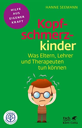 Beispielbild fr Kopfschmerzkinder: Was Eltern, Lehrer und Therapeuten tun knnen zum Verkauf von medimops