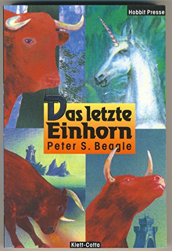 Das letzte Einhorn - Beagle, Peter S.