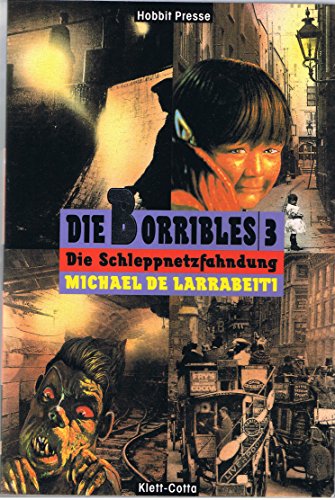 Stock image for Die Schleppnetzfahndung Borribles 3 for sale by Storisende Versandbuchhandlung