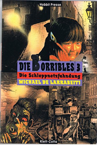 9783608875133: Die Borribles, 3 Bde., Bd.3, Die Schleppnetzfahndung
