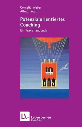 Imagen de archivo de Potenzialorientiertes Coaching. Ein Praxishandbuch (Leben Lernen 192) a la venta por medimops