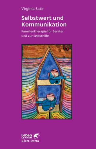 9783608890440: Selbstwert und Kommunikation: Familientherapie fr Berater und zur Selbsthilfe