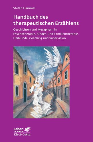 Handbuch des therapeutischen ErzÃ¤hlens - Stefan Hammel