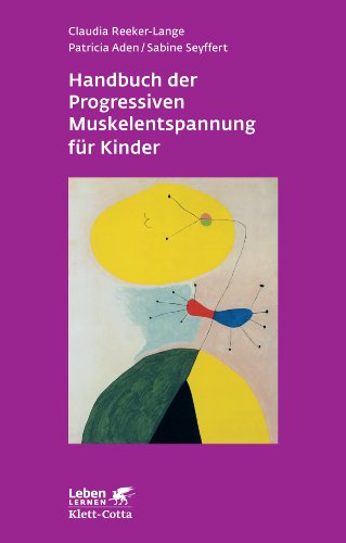 Stock image for Handbuch der Progressiven Muskelentspannung fr Kinder for sale by medimops