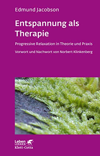 9783608891126: Entspannung als Therapie (Leben lernen, Bd. 69): Progressive Relaxation in Theorie und Praxis