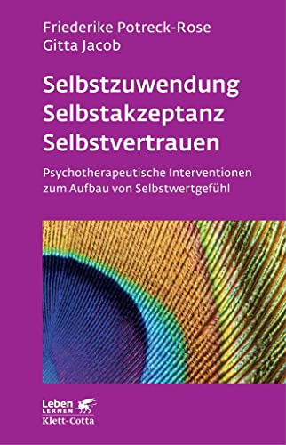 Stock image for Selbstzuwendung, Selbstakzeptanz, Selbstvertrauen -Language: german for sale by GreatBookPrices