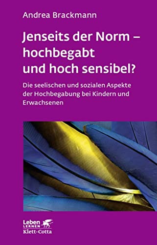 Jenseits der Norm - hochbegabt und hoch sensibel? -Language: german - Brackmann, Andrea