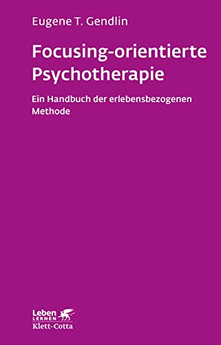 Imagen de archivo de Focusing-orientierte Psychotherapie -Language: german a la venta por GreatBookPrices