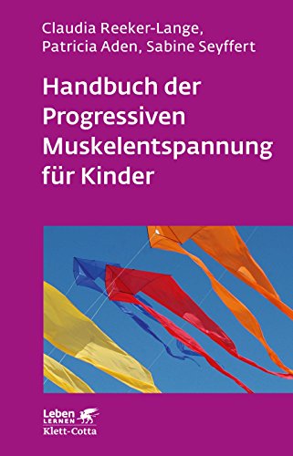 Stock image for Handbuch der Progressiven Muskelentspannung fr Kinder -Language: german for sale by GreatBookPrices