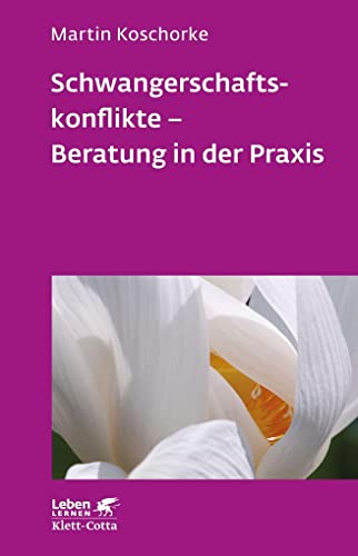 Stock image for Schwangerschaftskonflikte - Beratung in der Praxis -Language: german for sale by GreatBookPrices