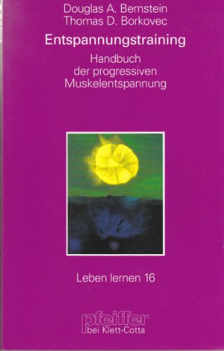 9783608896206: Entspannungs- Training. Handbuch der 'progressiven Muskelentspannung' nach Jacobson.