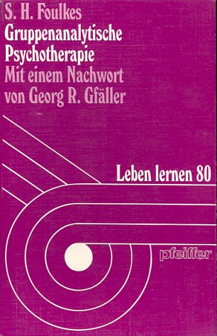 9783608896275: Gruppenanalytische Psychotherapie