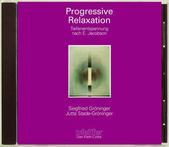 Stock image for Progressive Relaxation. Tiefenentspannung nach E. Jacobson. bungsanleitung - CD for sale by Buchmarie