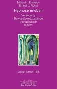 Beispielbild fr Hypnose erleben. Vernderte Bewusstseinszustnde therapeutisch nutzen (Leben Lernen 168) zum Verkauf von medimops