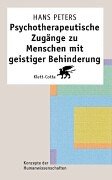 Beispielbild fr Psychotherapeutische Zugnge zu Menschen mit geistiger Behinderung zum Verkauf von medimops