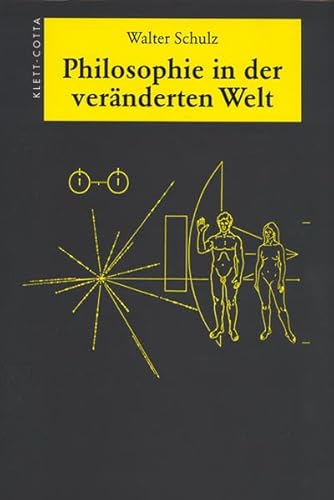 Philosophie in der veränderten Welt. - Schulz, Walter