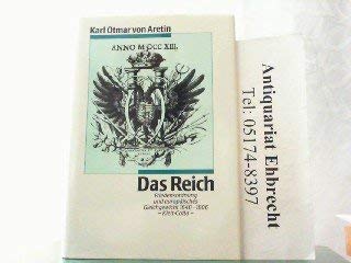 Das Reich: Friedensgarantie und europaÌˆisches Gleichgewicht, 1648-1806 (German Edition) (9783608910742) by Aretin, Karl Otmar