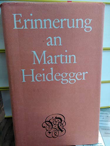 Beispielbild fr Erinnerung an Martin Heidegger von Martin Heidegger (Autor), Gnther Neske (Autor) zum Verkauf von BUCHSERVICE / ANTIQUARIAT Lars Lutzer