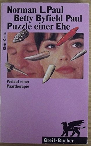 Stock image for Puzzle einer Ehe - Verlauf einer Paartherapie - for sale by Martin Preu / Akademische Buchhandlung Woetzel
