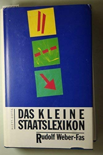 9783608912814: Das kleine Staatslexikon. Politik, Geschichte, Diplomatie, Recht