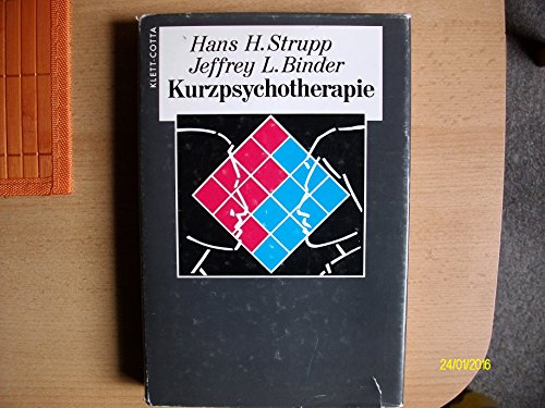 Kurzpsychotherapie. (9783608912968) by Strupp, Hans H.; Binder, Jeffrey L.