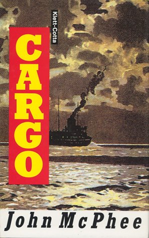 Cargo. (9783608913002) by McPhee, John