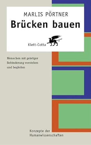 Brücken bauen: Menschen mit geistiger Behinderung verstehen und begleiten (Konzepte der Humanwissenschaften) - Pörtner, Marlis