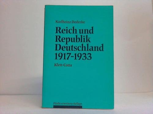 Stock image for Reich und Republik. Deutschland 1917-1933 for sale by antiquariat rotschildt, Per Jendryschik