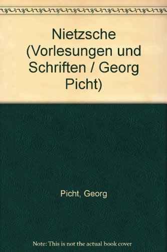 Vorlesungen und Schriften. Studienausgabe: Nietzsche - Georg Picht