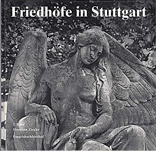 9783608916416: Friedhfe in Stuttgart, Bd.5, Fangelsbachfriedhof