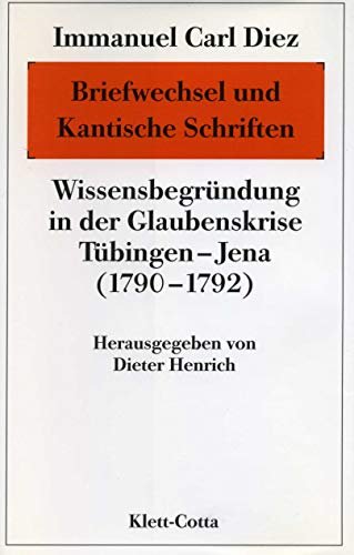 9783608916591: Diez, I: Briefwechsel/Kantische Schriften