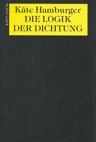 9783608916812: Die Logik der Dichtung