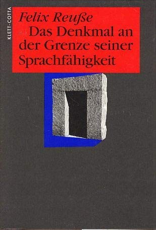 Beispielbild fr Das Denkmal an der Grenze seiner Sprachfhigkeit: Diss. zum Verkauf von Buchmarie