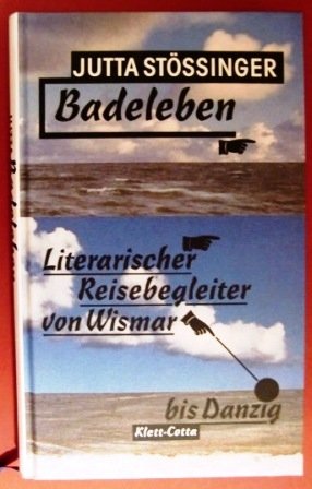 9783608917765: Badeleben. Literarischer Reisebegleiter von Wismar bis Danzig.