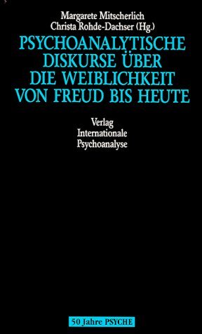 Imagen de archivo de Psychoanalytische Diskurse ber Weiblichkeit von Freud bis heute. Hrsg. v. M. Mitscherlich u. Chr. Rohde-Dachser. a la venta por Antiquariat Kai Gro