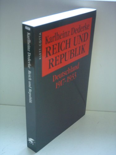 9783608918021: Reich und Republik. Deutschland 1917 - 1933