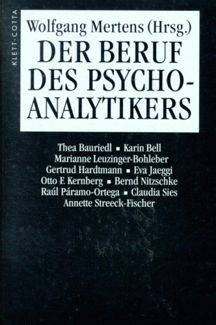 Stock image for Der Beruf des Psychoanalytikers for sale by medimops