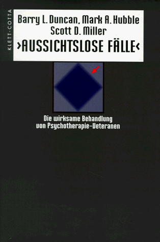 Imagen de archivo de Aussichtslose Flle. Die wirksame Behandlung von Psychotherapie-Veteranen a la venta por medimops