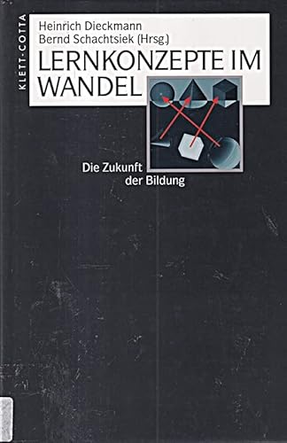 Imagen de archivo de Lernkonzepte im Wandel: Die Zukunft der Bildung a la venta por Das Buchregal GmbH