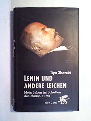 Beispielbild fr Lenin und andere Leichen - Mein Leben im Schatten des Mausoleums zum Verkauf von medimops