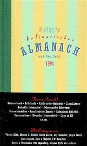 Stock image for Cotta's Kulinarischer Almanach, Auf das Jahr 1994 for sale by Antiquariat Buchhandel Daniel Viertel