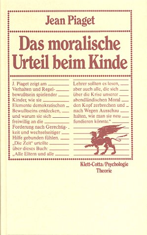 Das moralische Urteil beim Kinde. (9783608930344) by Piaget, Jean