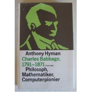 Imagen de archivo de Charles Babbage, 1791-1871 Philosoph, Mathematiker, Computerpionier a la venta por medimops