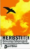 Stock image for Herbstriten. Reise eines Falkners durch den amerikanischen Westen for sale by medimops