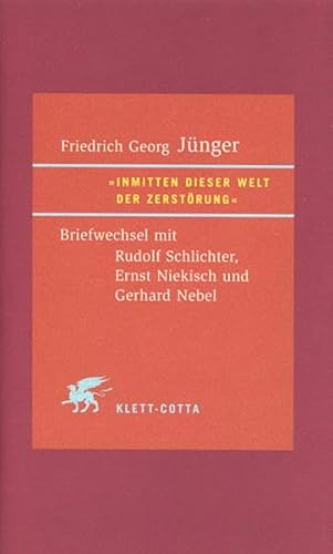 Inmitten dieser Welt der Zerstörung' - Friedrich Georg Jünger