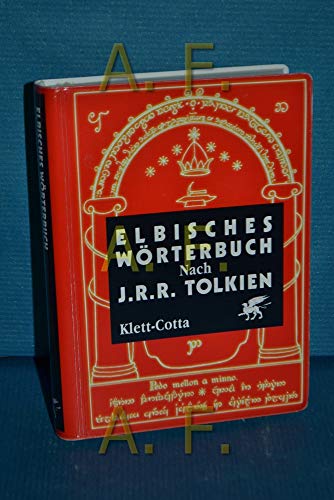 Elbisches Wörterbuch Quenya und Sindarin : nach J. R. R. Tolkiens Schriften - Krege, Wolfgang