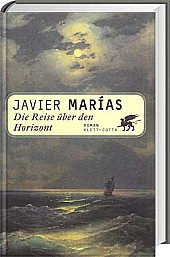 Die Reise Ã¼ber den Horizont. (9783608932393) by Marias, Javier